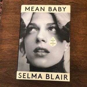Hardcover - Mean Baby by Selma Blair